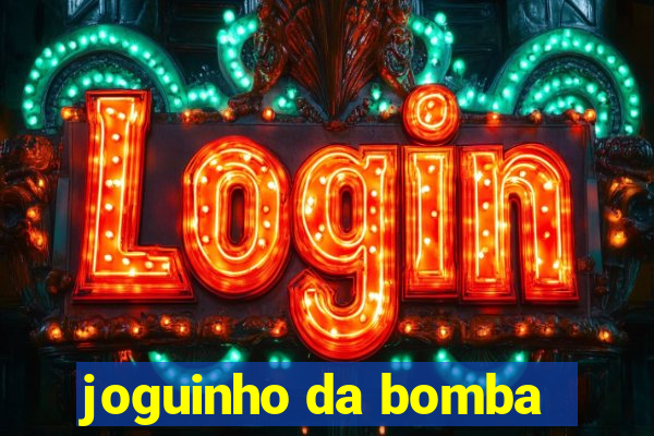 joguinho da bomba